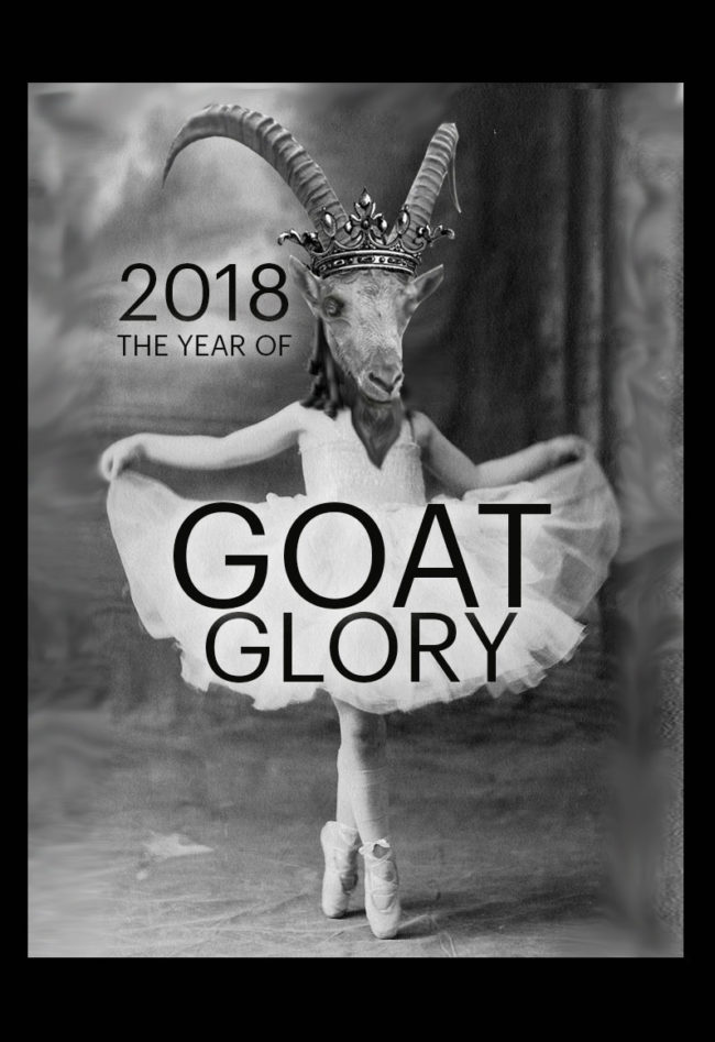 2018 The Year of Goat Glory